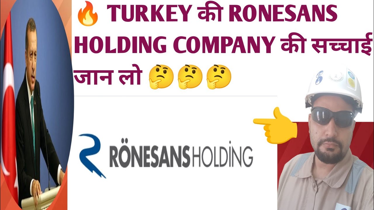 Ronesans |Turkey ki ronesans holding company truth (@ik info hub)| - YouTube