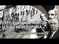 🔻 El  año  en que QUEBRÓ el Sistema de la RESTAURACIÓN🔻Crisis de 1917