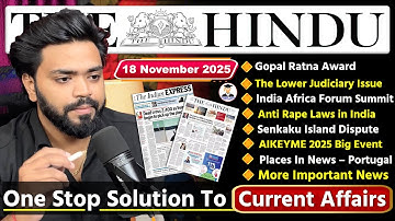 The Hindu Analysis Today | 18 November 2025 | The Hindu Newspaper Analysis | Daily Current Affairs