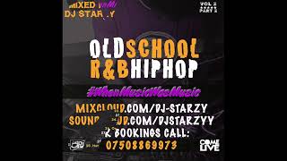 PART 2!!! Old School R&B and HipHop Mix 00's Classic Hits