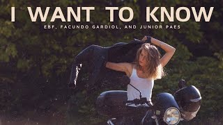 Ebf Facundo Gardiol Ft Junior Paes - I Want To Know Official Lyric Video 