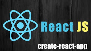 Iniciando un proyecto ReactJS con create-react-app