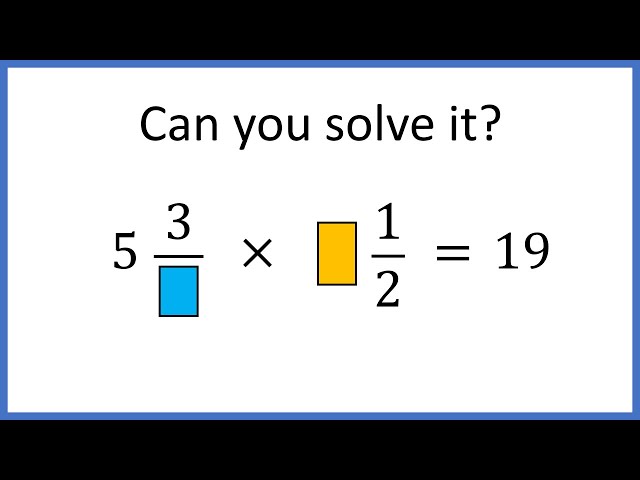 A very challenging question about fractions class=