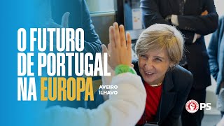 O Futuro de Portugal na Europa - Aveiro e Ílhavo