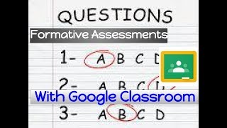 Create Formative Assessments with Google Classroom
