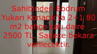 Bodrum Ki̇ralik Ev 2500 Tl