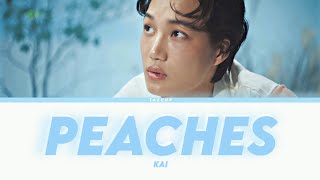 KAI 카이 'Peaches' (Color Coded Lyrics ENG/ROM/HAN)