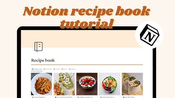 Notion tutorial - Recipe book template tutorial (free notion template)