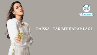 Raissa  Tak Berharap Lagi s 