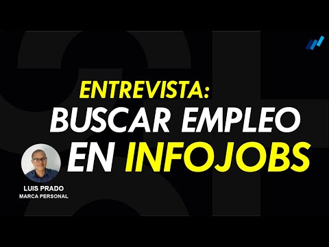 Trucos para conseguir trabajo en Infojobs (Entrevista con Nilton, de INFO JOBS)