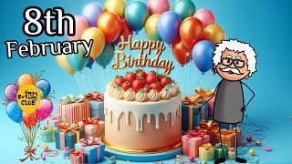 February 8th Happy Birthday Song Net Worth