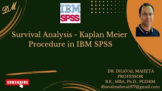 67. Survival Analysis – Kaplan Meier Procedure in IBM SPSS || Dr. Dhaval Maheta