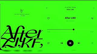 IVE (아이브) - After LIKE [Audio]