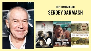 Sergey Garmash Top 10 Movies of Sergey Garmash| Best 10 Movies of Sergey Garmash