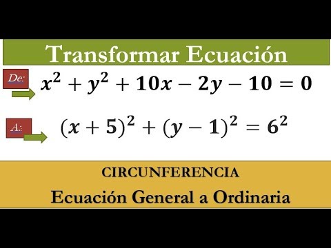 Circunferencia Transformar Ecuacion General A Ordinaria