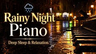 Soft Rain & Sad Piano at Night 🌧️ Gentle Music for Sleep, Relaxation & Lonely Thoughts