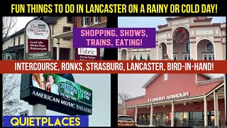 Lancaster County Cold or Rainy Days Things to Do! Intercourse, Bird-in-Hand, Strasburg & More! Lancaster County Cold or Rainy Days Things to Do! Intercourse, Bird-in-Hand, Strasburg & More!