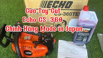 CƯA TAY CỤT ECHO CS-360 Chính Hãng Made in JaPan.