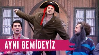 Aynı Gemideyiz (117.Bölüm) - Çok Güzel Hareketler 2