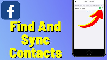 How To Find And Sync Contacts On Facebook