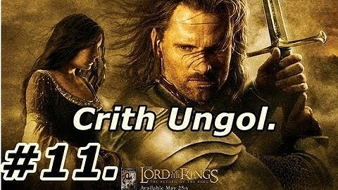 11. LOTR: The Return Of The King: Walkthrough Part 11 [On PS2] Crith Ungol ~ Sam.