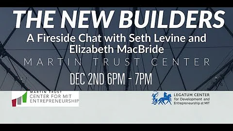 The New Builders: A Fireside Chat with Seth Levine...