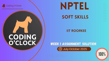 NPTEL Soft Skills Week 1 QUIZ Solution July-October 2025 IIT Roorkee