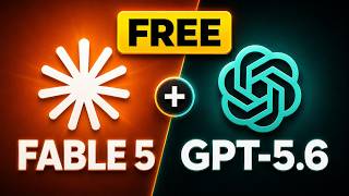 🔥 Get Fable 5 + GPT-5.6 FREE Before It’s Gone!