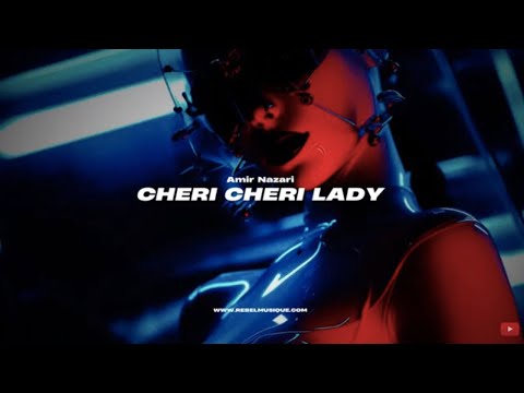 Amir Nazari Cheri Cheri Lady