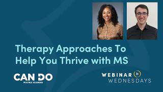 Therapy Approaches To Help You Thrive with MS