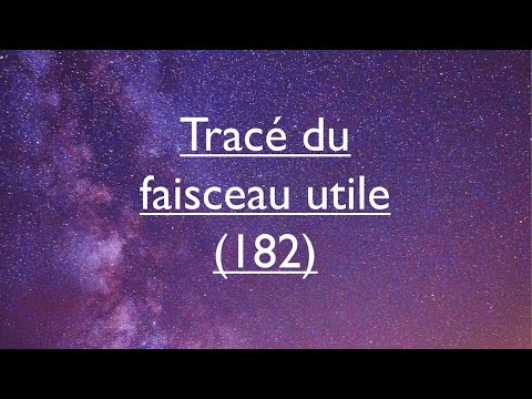 6-Tracé du faisceau utile (182)