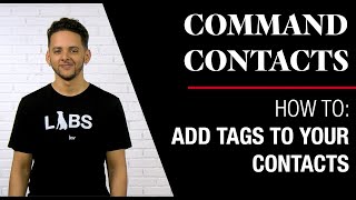 Contacts - How To Add Tags to Your Contacts in Command