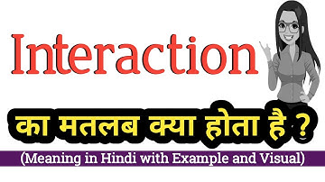 Interaction meaning in Hindi | Interaction का हिंदी में  kya matlab hota hai | English Vocabulary