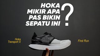 Hoka Transport X (First Run) - Sepatu Casual Yang Ada Carbon Platenya, BUUAAT APAA?