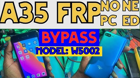 itel A35 W5002 FRP Bypass — 100% Working No PC (2025 Update)