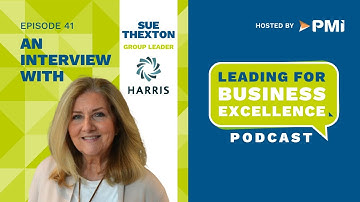 Cultivating Curiosity to Become the Leader You Aspire to Be - with Sue Thexton, Harris Computer