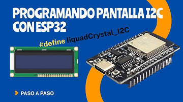 Programación de LCD con modulo I2C con ESP32