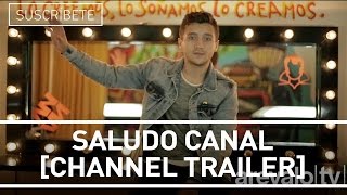 Arevalo - Saludo Canal [Channel Trailer]