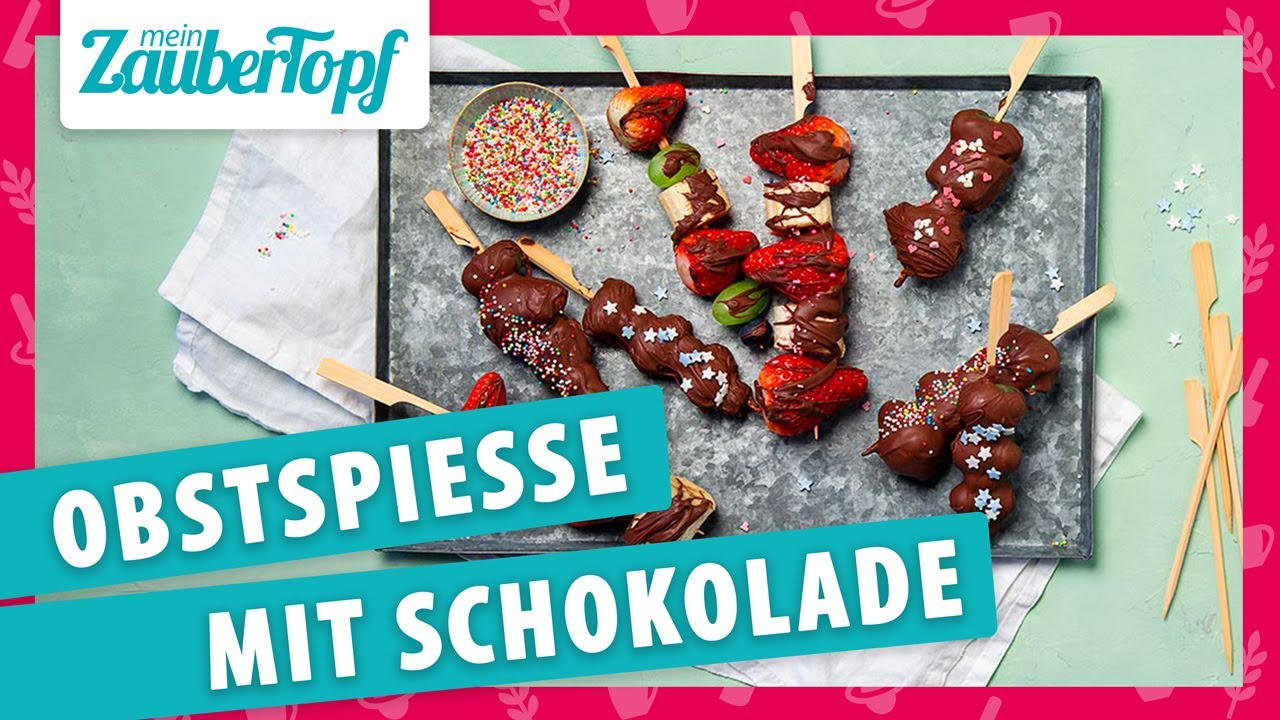 Obstspiesse Mit Schokolade Aus Dem Thermomix Sommerliches Fingerfood Youtube