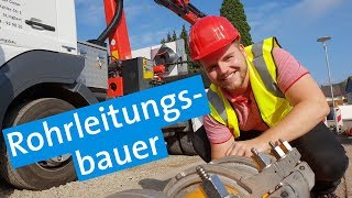 Ausbildung zum Rohrleitungsbauer - Volles Rohr!