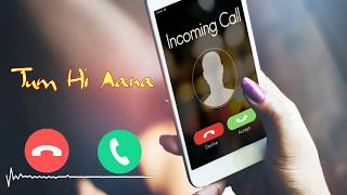 Tum Hi Aana ringtone download | Free for mobile phones | RingtonesCloud.com.