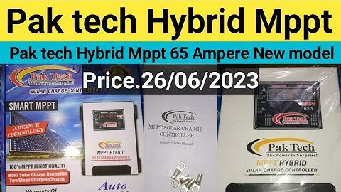 Pak tech Hybrid Mppt price 26/06/2023 | Mppt price 2023 | pak tech Hybrid Mppt 65 ampere