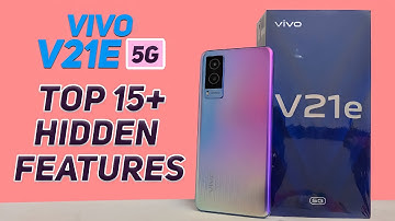 Vivo V21e 5G top 15++ hidden features | vivo v21e 5g hidden features | vivo v21e 5g tips and tricks