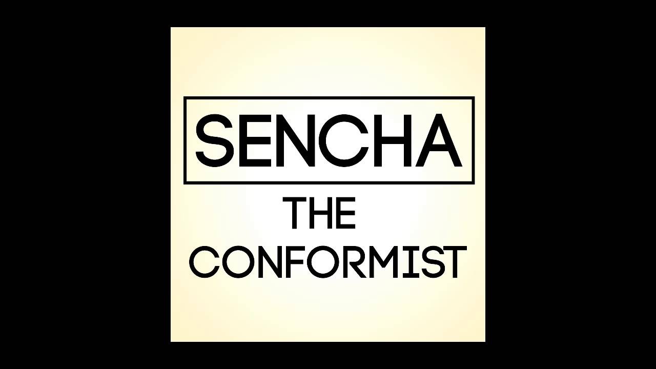 Παρακολούθηση Sencha - The Conformist (Audio) στο YouTube Παρακολούθηση Sencha - The Conformist (Audio) στο YouTube
