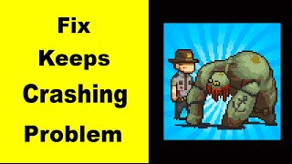 Fix Dead Ahead Zombie App Keeps Crashing | Fix Dead Ahead Zombie App Keeps Freezing | PSA 24 screenshot 4