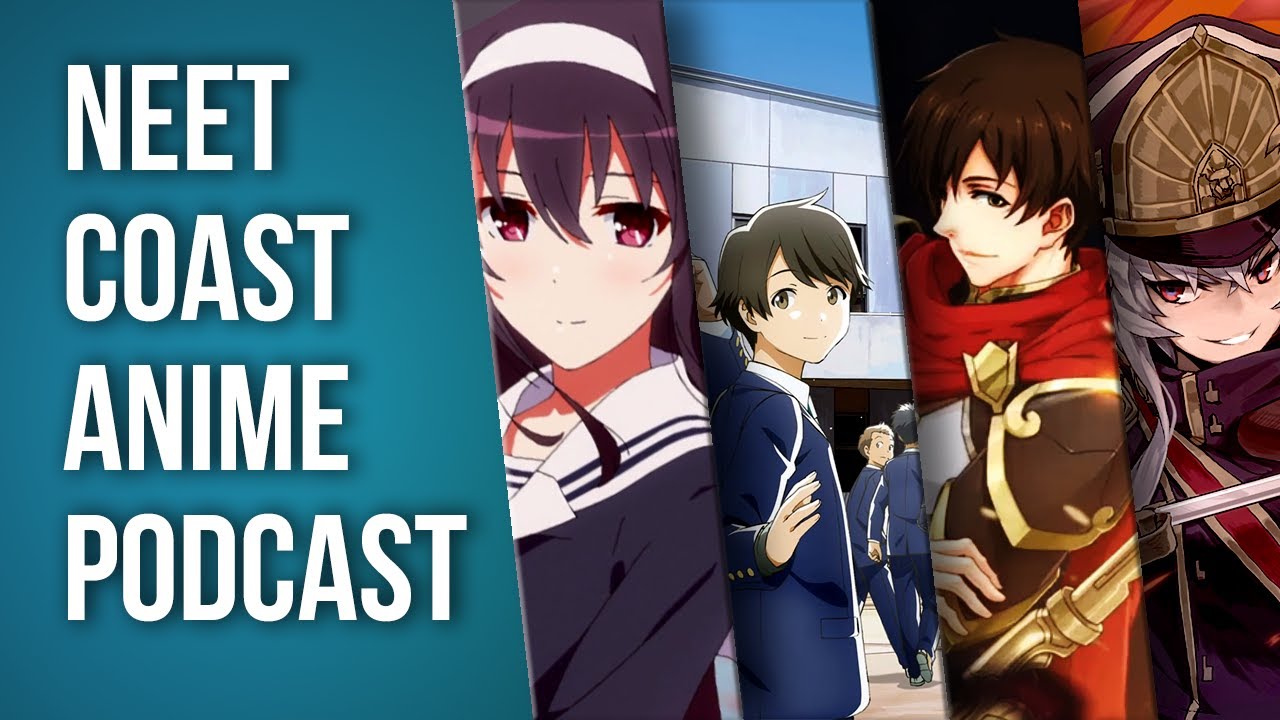  NEET  Coast Anime  Podcast Spring 2022 Episode 5 YouTube