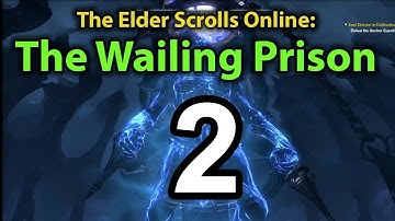 The Elder Scrolls Online (Beta) Introduction Area: The Wailing Prison