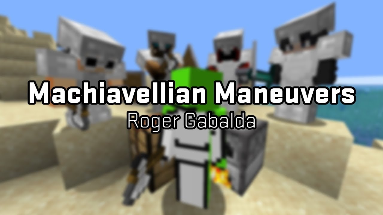 Machiavellian Maneuvers - Roger Gabalda [4 Hunters Revival Manhunt]