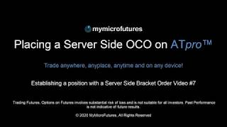 Establishing a Position with a Server Side Bracket Order