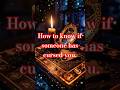 How to know if someone has cursed you. #magic #ritual